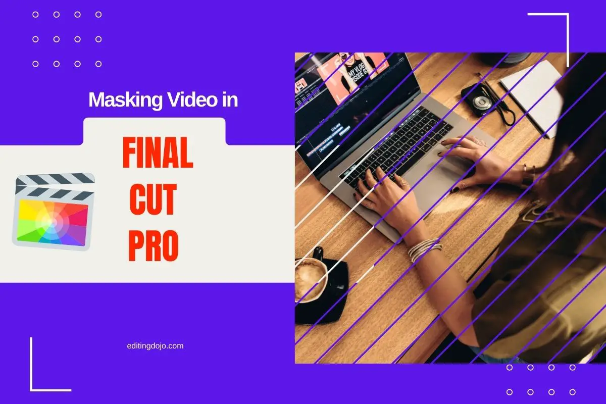 Masking Video in Final Cut Pro